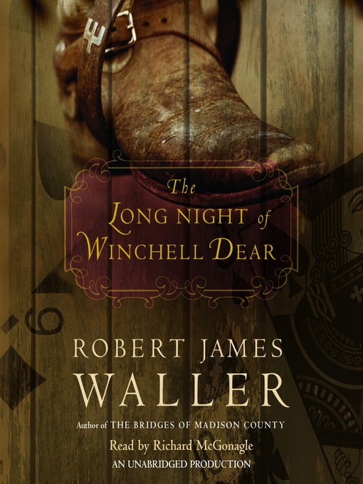 Title details for The Long Night of Winchell Dear by Robert James Waller - Available